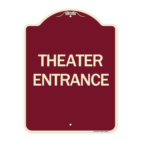 Designer Series Sign Theater Entrance, Burgundy Heavy-Gauge Aluminum Architectural Sign